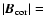 $\vert\vec{B}_{\rm cor}\vert=$