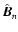 $\hat{\vec{B}}_n$
