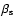 $\beta _{\rm s}$