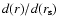 $d(r)/d(r_{\rm s})$