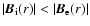 $\vert\vec{B}_{\rm i}(r)\vert<
\vert\vec{B}_{\rm e}(r)\vert$