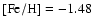 $\rm [Fe/H] = -1.48$