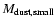 $M_{{\rm dust,small}}$