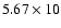 $5.67\times10$