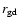$r_{\rm gd}$