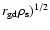 $r_{\rm gd}\rho_{\rm s})^{1/2}$