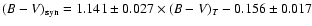 $(B-V)_{{\rm syn}}=1.141\pm0.027 \times (B-V)_T -0.156\pm 0.017$