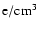 $\rm e/cm^3$