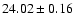 $24.02 \pm 0.16$