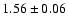 $1.56 \pm 0.06$