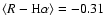 $\langle R-{\rm H}\alpha \rangle =-0.31$