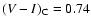 $(V-I)_{\rm C} =0.74$