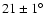 $21\pm1\hbox{$^\circ$ }$