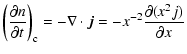 $\displaystyle \left(\frac{\partial n}{\partial t}\right)_{\rm c}=-\nabla \cdot \vec{j}
=-x^{-2}\frac{\partial(x^2j)}{\partial x}$