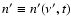 $n^{\prime}\equiv n^{\prime}(\nu^{\prime}, t)$