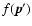$f(\vec{p}^{\prime})$