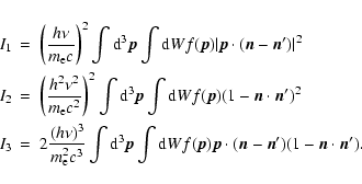 \begin{eqnarray*}I_1&=&\left(\frac{h\nu}{m_{\rm e}c}\right)^2\int {\rm d}^3\vec{...
...\cdot(\vec{n}-\vec{n}^{\prime})(1-\vec{n}\cdot\vec{n}^{\prime}).
\end{eqnarray*}