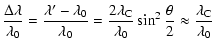$\displaystyle \frac{\Delta \lambda}{\lambda_{0}}=\frac{\lambda^{\prime}-\lambda...
...ambda_{0}}\sin^{2}{\frac{\theta}{2}}\approx
\frac{\lambda_{\rm C}}{\lambda_{0}}$