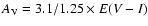 $A_{\rm V}=3.1/1.25\times E(V-I)$