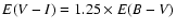 $E(V-I)=1.25\times E(B-V)$
