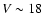 $V\sim18$