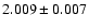 $2.009 \pm 0.007$