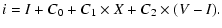 $\displaystyle i = I + C_0 + C_1 \times X + C_2 \times (V-I).$