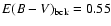 $E(B-V)_{\rm bck}=0.55$