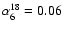 $\alpha^{18}_6=0.06$