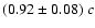 $(0.92\pm0.08)~c$