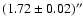 $(1.72\pm0.02)^{\prime\prime}$