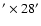 $' \times 28'$