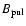 $B_{\rm pul}$