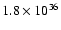 $1.8 \times 10^{36}$