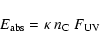 \begin{displaymath}E_{\rm abs}=\kappa \ n_{\rm C} \ F_{\rm UV}
\end{displaymath}