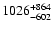 $\rm 1026^{+864}_{-602}$