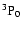 $\rm ^3P_0$