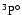 $\rm ^3P^{\circ}$