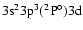 $\rm 3s^23p^3(^2P^{\circ})3d$