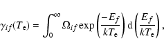 \begin{displaymath}\gamma_{if}(T_{\rm e}) = \int_{0}^{\infty} \Omega_{if}
\exp\...
...T_{\rm e}}\right){\rm d}\left(\frac{E_{f}}{kT_{\rm e}}\right),
\end{displaymath}