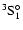 $\rm ^3S^{\circ }_1$