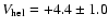 $V_{\rm hel}=+4.4\pm1.0$