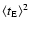$\langle t_{\rm
E}\rangle^2$