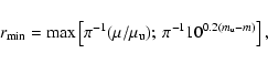 \begin{displaymath}r_{\rm min}={\rm max}\left[\pi^{-1}(\mu/\mu_{\rm u});~
\pi^{-1}10^{0.2(m_{\rm u}-m)}\right],\end{displaymath}