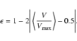 \begin{displaymath}\epsilon=1-2\Bigg \vert\left\langle \frac{V}{V_{\rm max}}
\right\rangle -0.5\Bigg \vert.\end{displaymath}