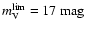 $m_{\rm V}^{\rm lim}=17~{\rm mag}$