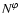 $N^{\varphi}$
