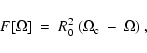 \begin{displaymath}
F[\Omega]~=~R_{0}^2~(\Omega_{\rm c}~-~\Omega)~,
\end{displaymath}