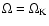 $\Omega = \Omega_{\rm K}$