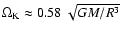 $\Omega_{\rm K} \approx 0.58~\sqrt{GM/R^3}$